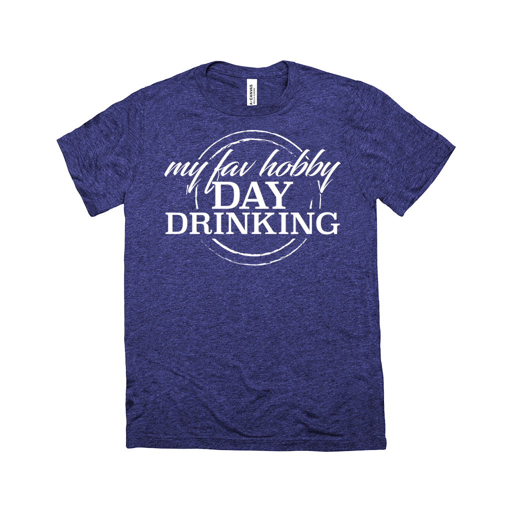 Day Drinking T-Shirts