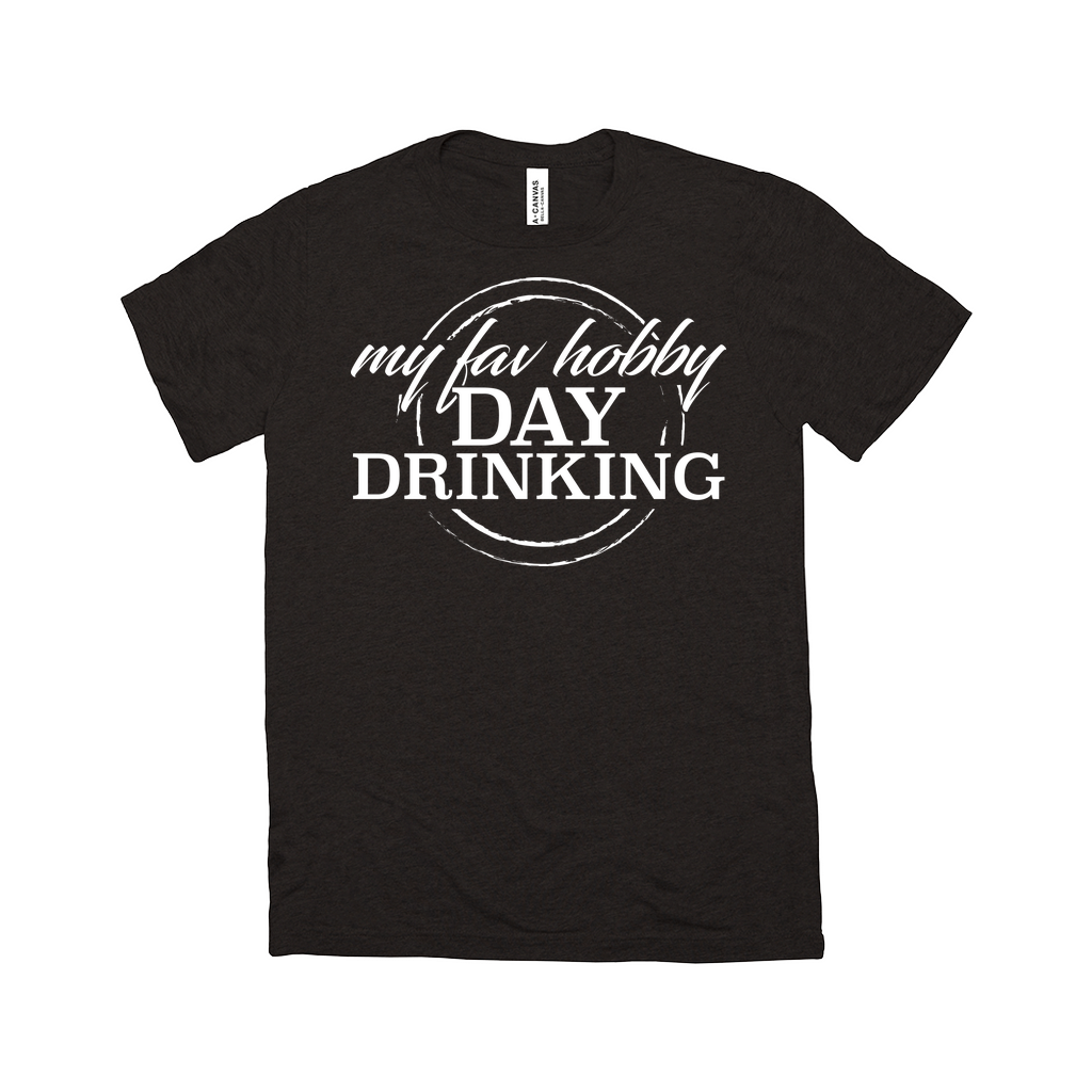 Day Drinking T-Shirts