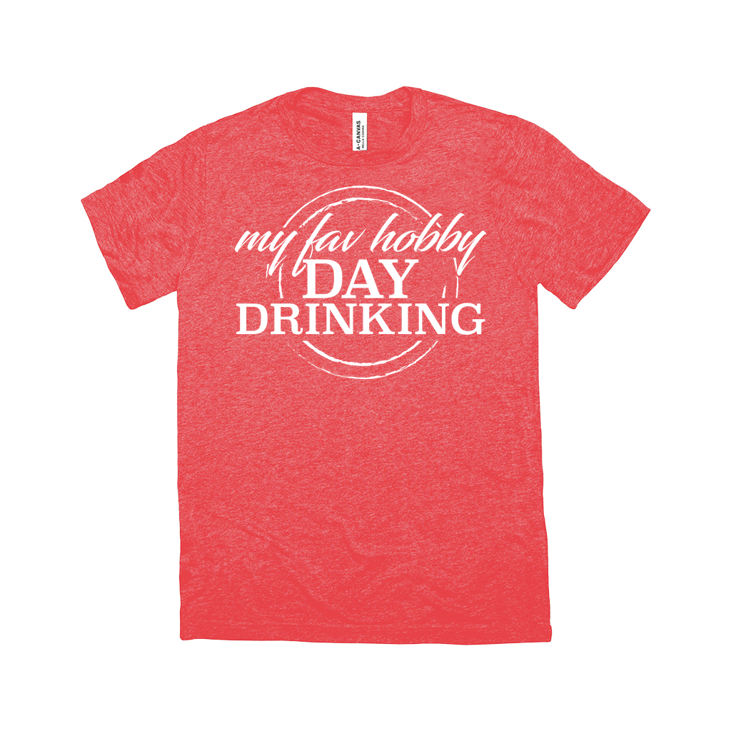 Day Drinking T-Shirts